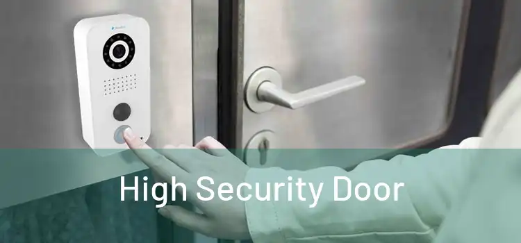 High Security Door